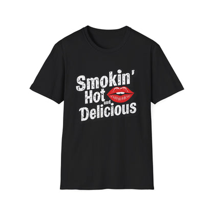 Smokin' Hot And Delicious T-Shirt