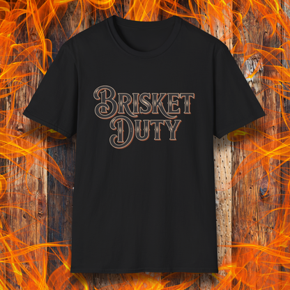 Black t-shirt with bold Western-style "Brisket Duty" text—ideal for pitmasters, BBQ crew members, or anyone proudly on call for the smoker.