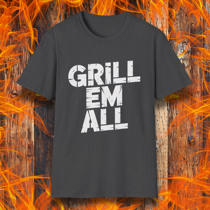 Dark Heather t-shirt with 'GRILL EM ALL' text on a fiery background