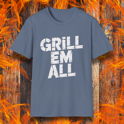 Heather Indigo t-shirt with 'GRILL EM ALL' text on a fiery background