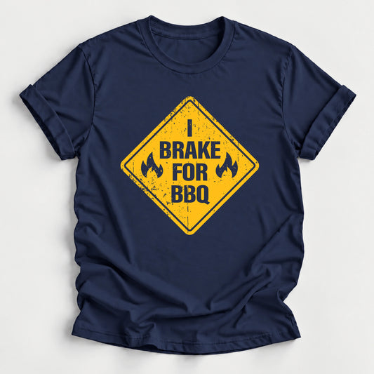 I Brake For BBQ T-Shirt