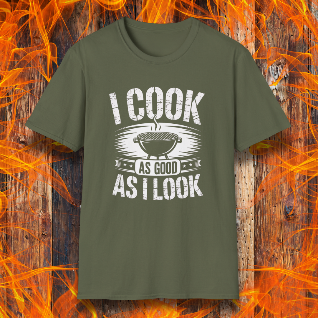 Military green t-shirt with 'I cook as good as I look' text on a fiery background