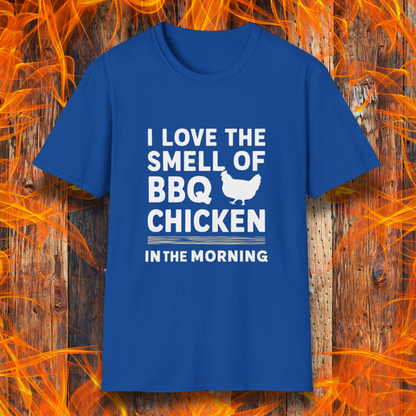 Royal Blue T-shirt featuring bold white text that reads 'I Love the Smell of BBQ Chicken in the Morning' with a simple chicken silhouette. A must-have for backyard grillers and barbecue lovers!