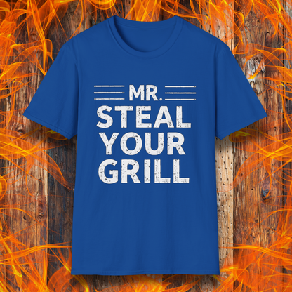 Royal Blue T-shirt featuring bold, distressed white text that reads "MR. STEAL YOUR GRILL," with horizontal lines above and below "MR." The design is playful and humorous, perfect for BBQ enthusiasts who take pride in their grilling skills.