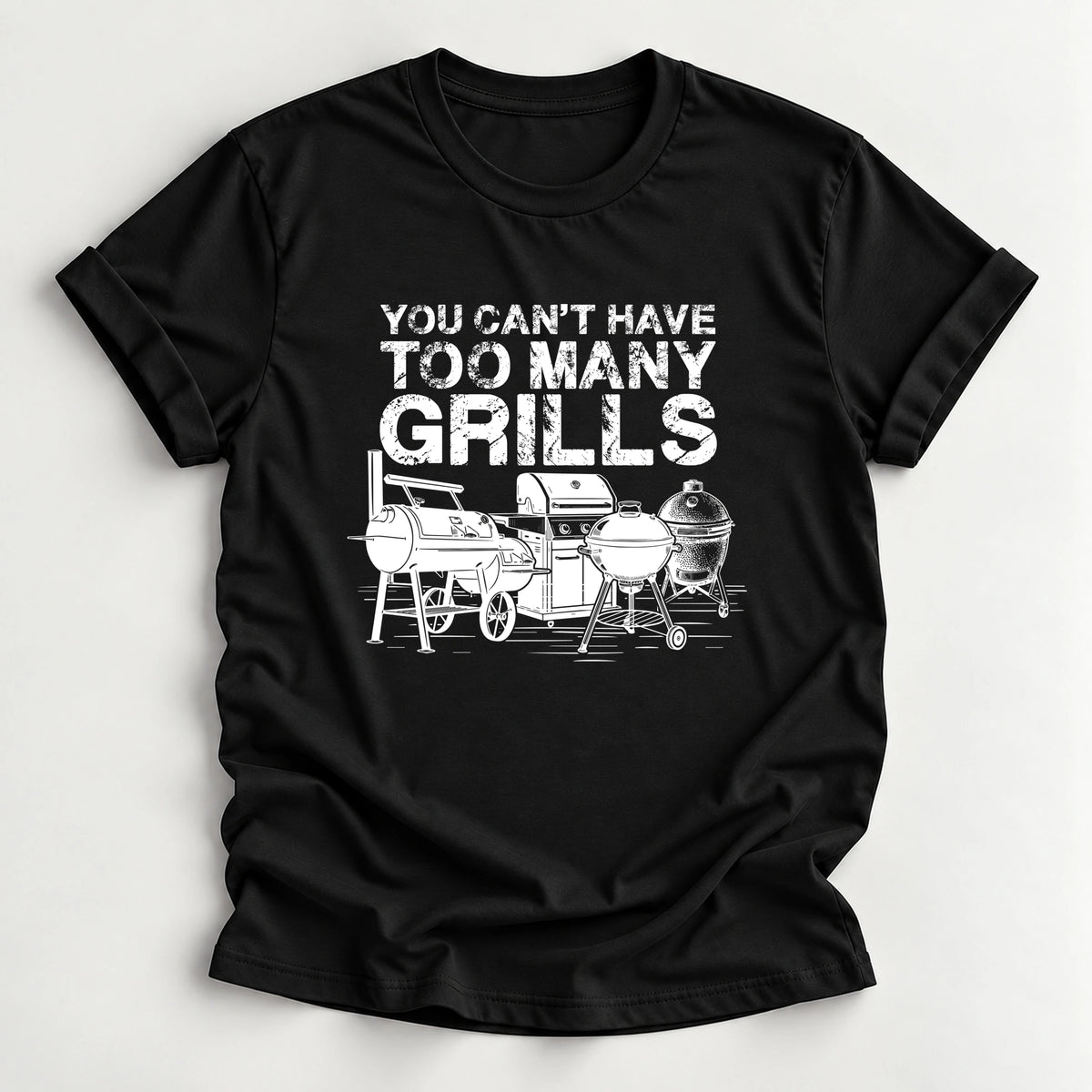 Too Many Grills T-Shirt
