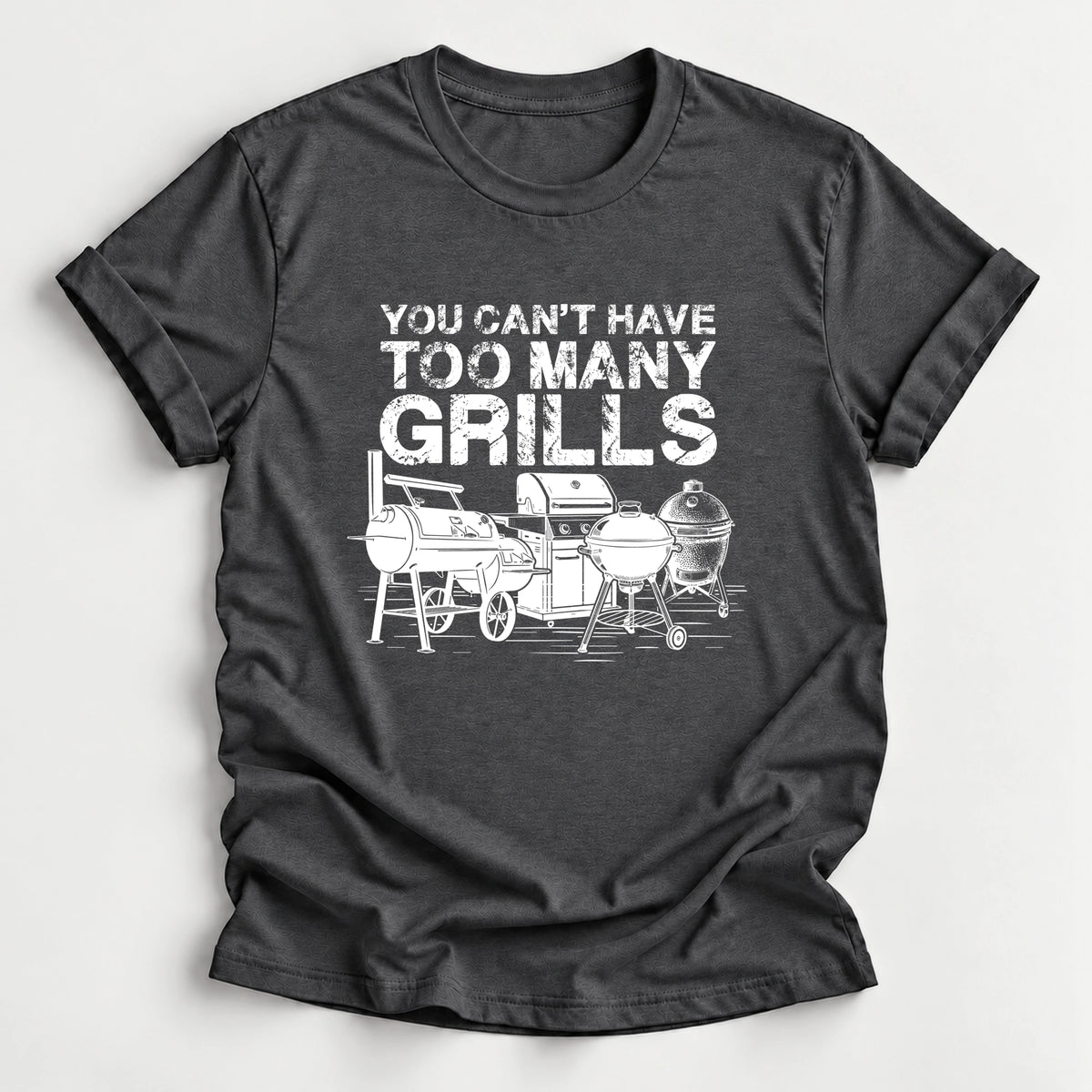 Too Many Grills T-Shirt