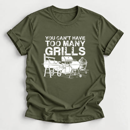 Too Many Grills T-Shirt