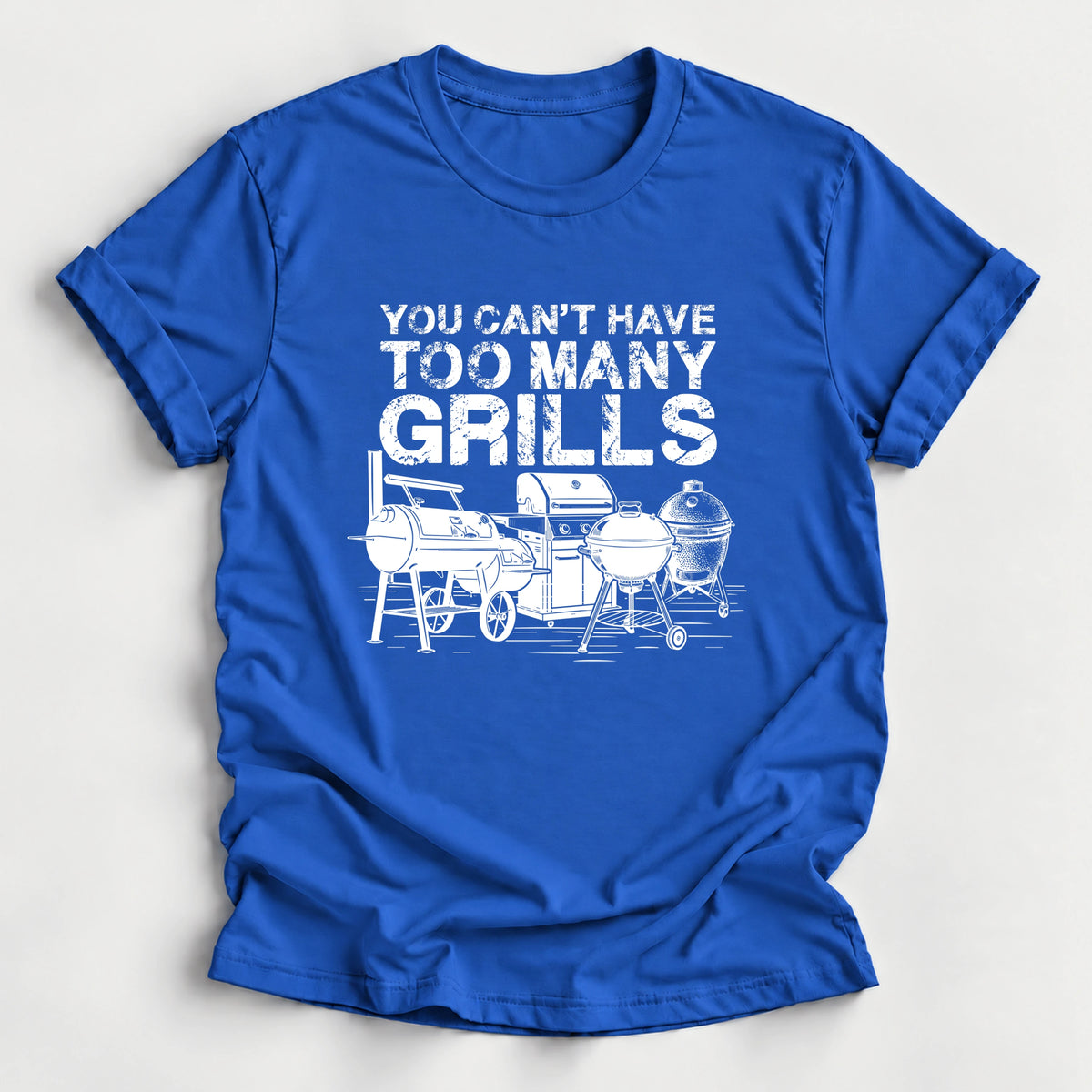 Too Many Grills T-Shirt